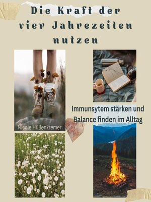 cover image of Die Kraft der vier Jahreszeiten nutzen